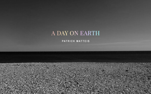 Patrick Matteis - A Day On Earth