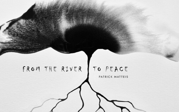 From The River To Peace - Patrick Matteis